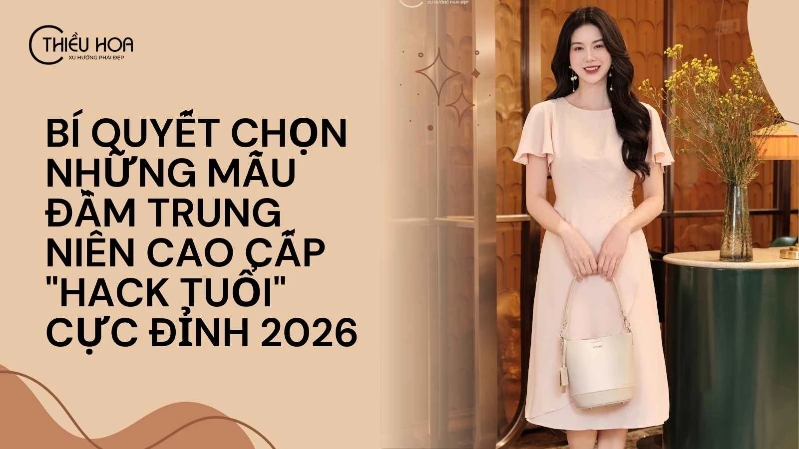 Bí quyết chọn những mẫu đầm trung niên cao cấp "hack tuổi" cực đỉnh 2026