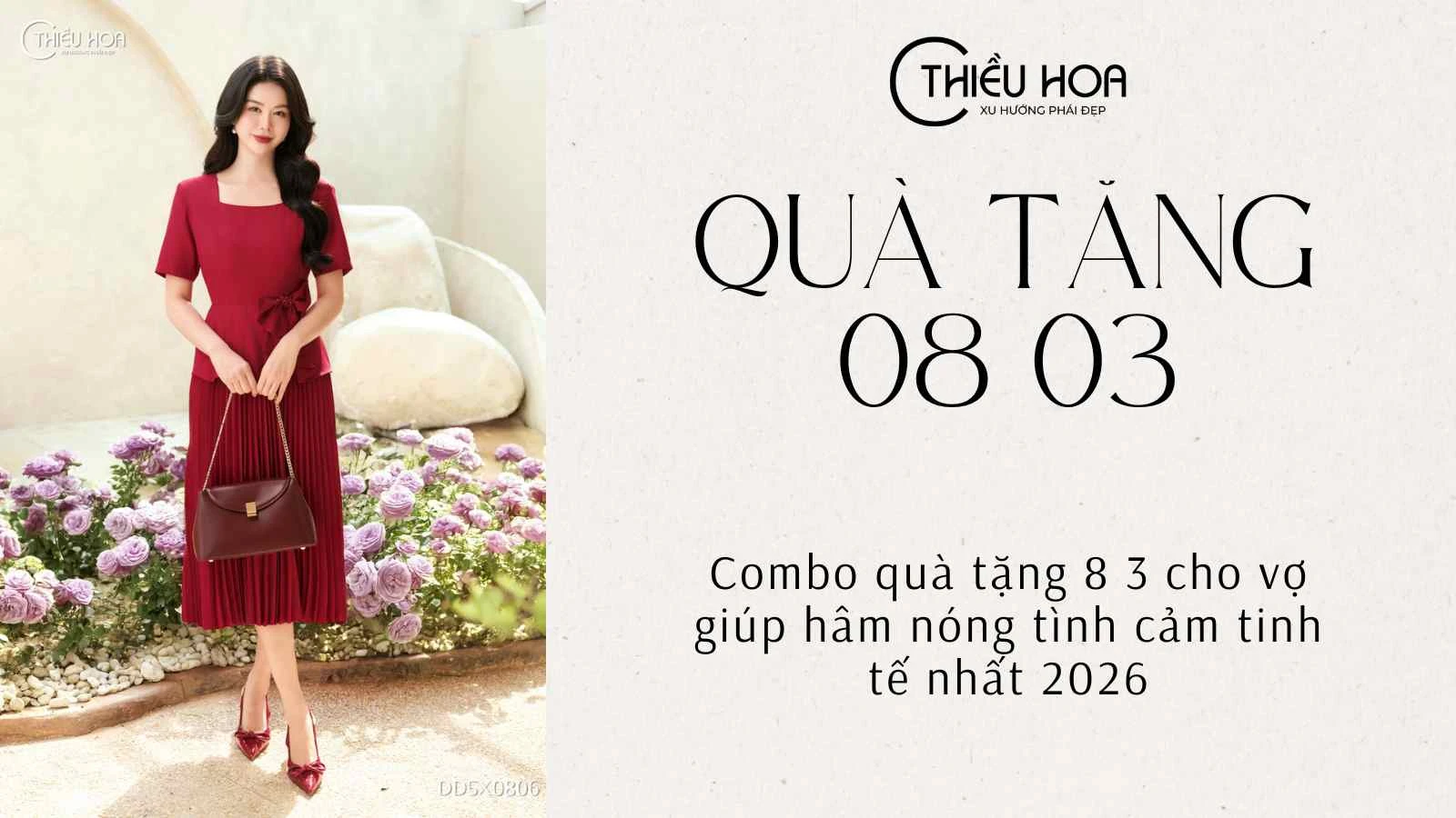 Combo quà tặng 8 3 cho vợ giúp hâm nóng tình cảm tinh tế nhất 2026