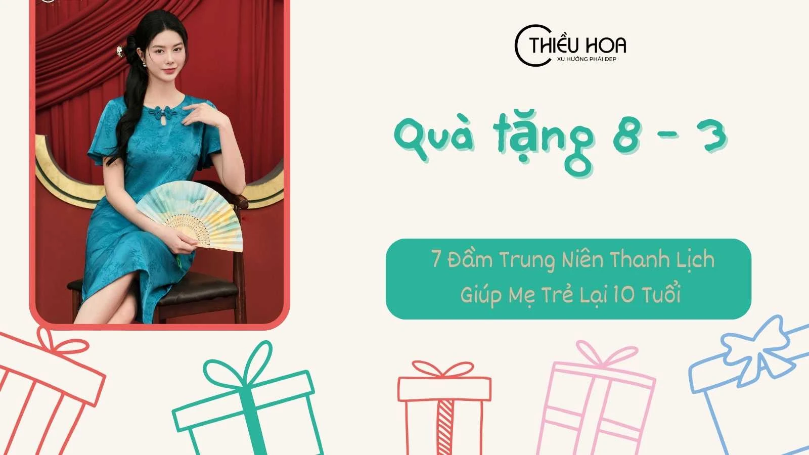 Quà tặng mẹ 8 3: 7 Đầm Trung Niên Thanh Lịch Giúp Mẹ Trẻ Lại 10 Tuổi