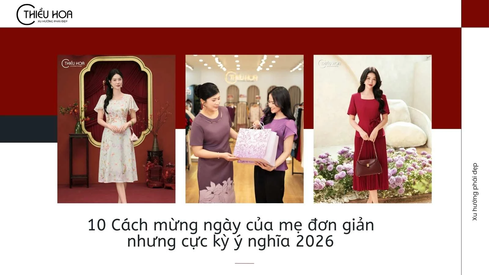 10 Cách mừng ngày của mẹ đơn giản nhưng cực kỳ ý nghĩa 2026