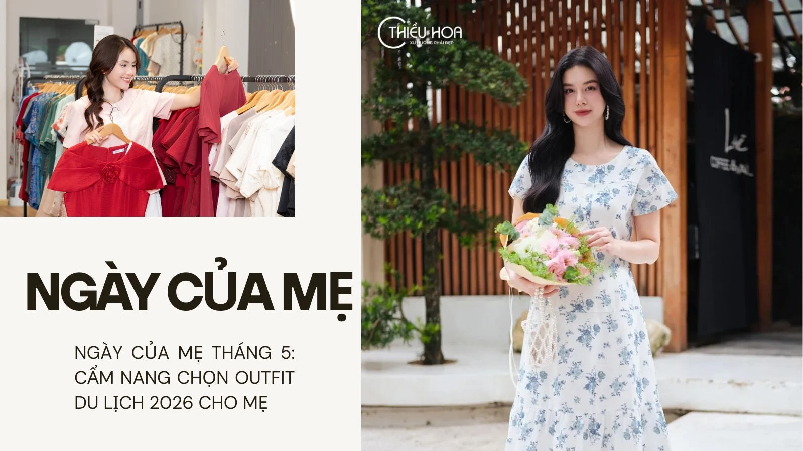 Ngày của Mẹ tháng 5: Cẩm nang chọn outfit du lịch 2026 cho mẹ