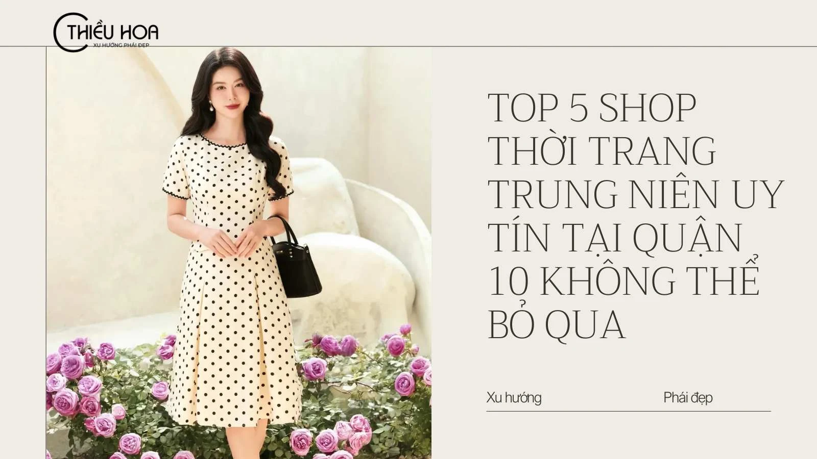 Top 5 shop thời trang trung niên uy tín tại Quận 10 không thể bỏ qua