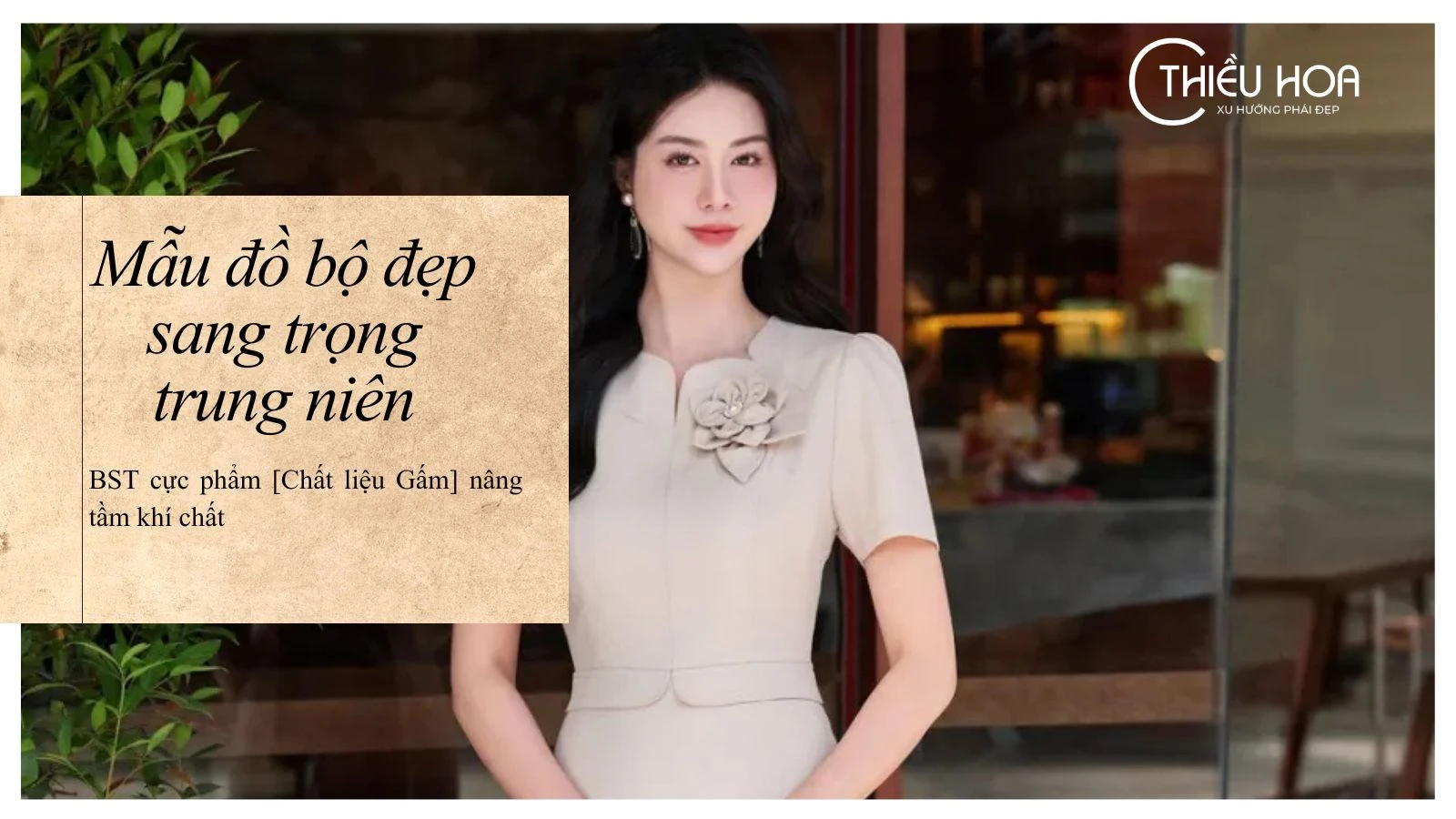 Mẫu đồ bộ đẹp sang trọng trung niên: BST cực phẩm [Chất liệu Gấm] nâng tầm khí chất