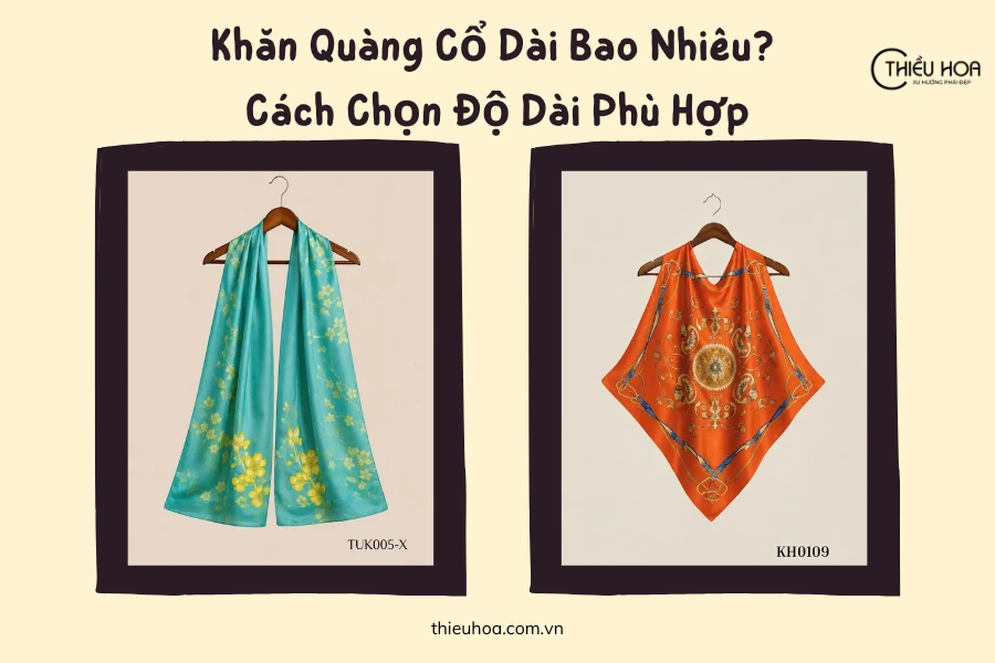 Khăn Quàng Cổ Dài Bao Nhiêu? Cách Chọn Độ Dài Phù Hợp