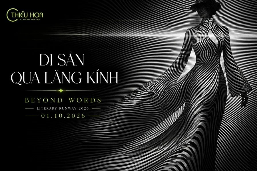 Di sản Việt Nam qua lăng kính thời trang: Khi Thiều Hoa kể chuyện bằng những hình hài chưa từng có 