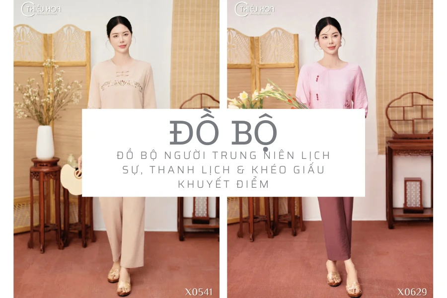 Đồ Bộ Người Trung Niên Lịch Sự, Thanh Lịch & Khéo Giấu Khuyết Điểm